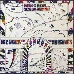 Michael and The Machines - Mantras And Melodramas