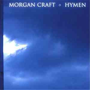Morgan Craft - Hymen