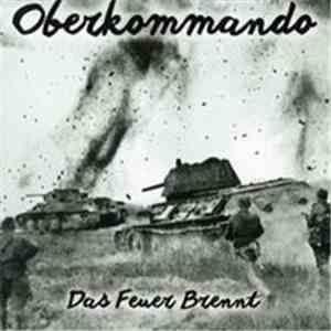 Oberkommando - Das Feuer Brennt