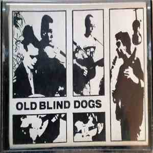 Old Blind Dogs - Old Blind Dogs