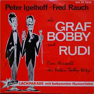 Peter Igelhoff And Fred Rauch - Als Graf Bobby Und Rudi