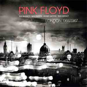 Pink Floyd - London 1966/1967