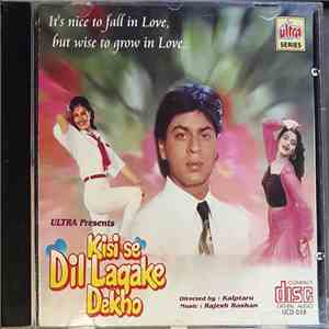 Rajesh Roshan - Kisi Se Dil Lagake Dekho
