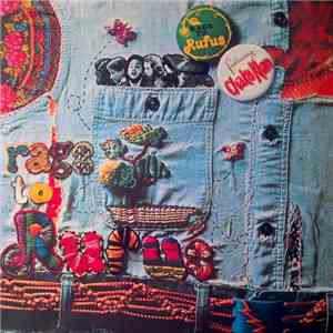 Rufus Featuring Chaka Khan - Rags To Rufus