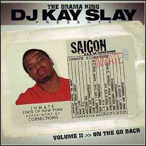 Saigon And DJ Kay Slay - On The Go Back Volume 2