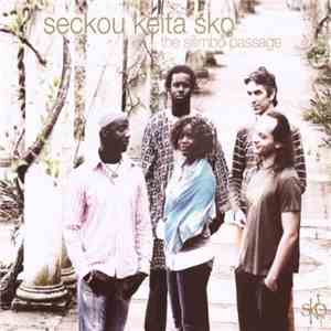 Seckou Keita Sko - The Silimbo  Passage