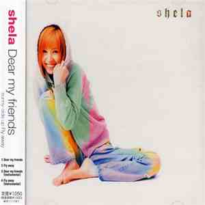 Shela / Sunny-side Up - Dear My Friends / Fly Away