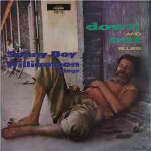 Sonny Boy Williamson - Down And Out Blues