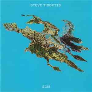 Steve Tibbetts - Big Map Idea