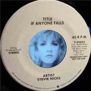 Stevie Nicks - If Anyone Falls