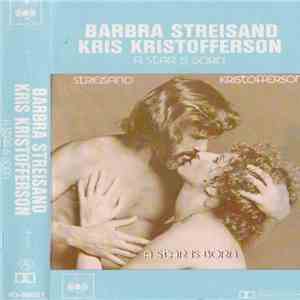 Streisand / Kristofferson - A Star Is Born