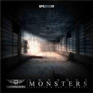 The Geminizers - Amongst Monsters (Solutio & The I's Remix)