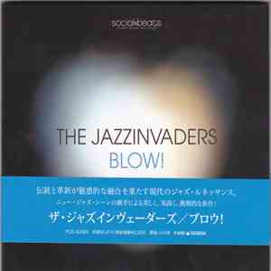 The Jazzinvaders - Blow!