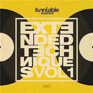 Turntable Science - Extended Techniques Vol. 1