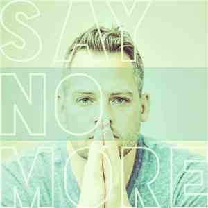 Tyler Stenson - Say No More