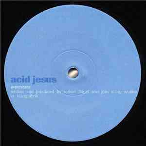 Acid Jesus - Interstate