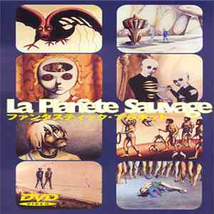 Alain Goraguer, René Laloux - La Planète Sauvage