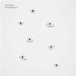 Alexis Taylor - Await Barbarians