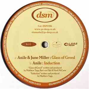 Anile & June Miller / Anile - Glass Of Greed / Induction