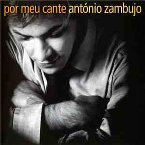 António Zambujo - Por Meu Cante