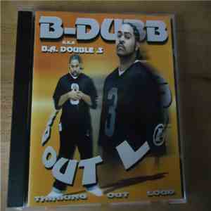 B-Dubb A.K.A. B.A. Double .S - Thinking Out Loud