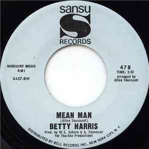 Betty Harris - Mean Man / What'd I Do Wrong