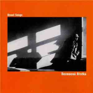 Bezmocná Hŕstka / Nemogutshaya Kutshka - Usual Songs