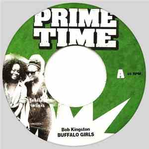 Bob Kingston / Bolly Cudds - Buffallo Girls / They Gonna Come Around