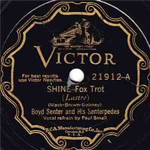 Boyd Senter And His Senterpedes - Shine / Doin' You Good