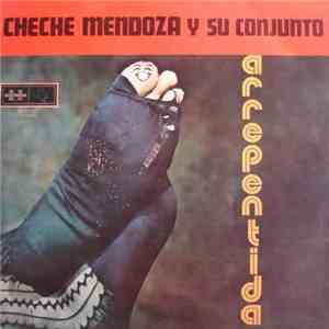Cheche Mendoza Y Su Conjunto - Arrepentida