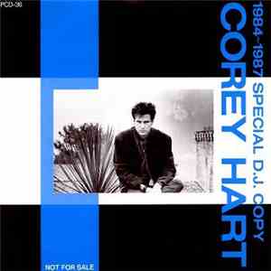 Corey Hart - 1984-1987 Special D.J. Copy