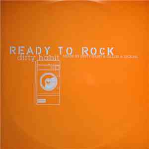Dirty Habit - Ready To Rock