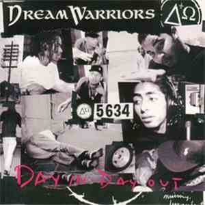 Dream Warriors - Day In Day Out