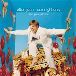 Elton John - One Night Only (The Greatest Hits)