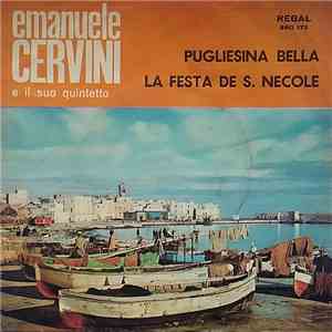 Emanuele Cervini E Il Suo Quintetto - Pugliesina Bella / La Festa De S. Necole