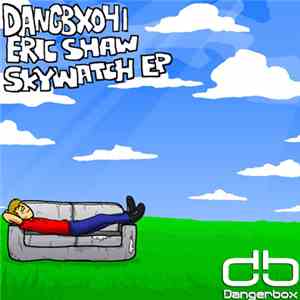 Eric Shaw - Skywatch EP