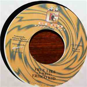 Frisco Kid - True Lies