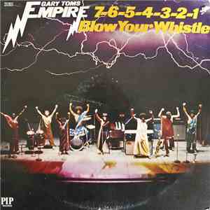 Gary Toms Empire - 7-6-5-4-3-2-1 Blow Your Whistle