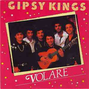 Gipsy Kings - Volare