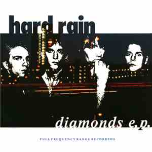 Hard Rain - Diamonds E.P.