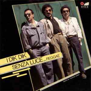 I Dik Dik - Senza Luce...Reggae