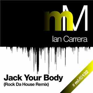Ian Carrera - Jack Your Body (Rock Da House Remix)