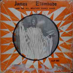 James Etamhobe And His All Weather Dance Band - James Etamhobe And His All  ...