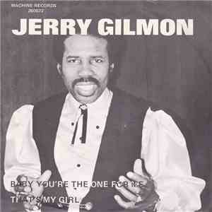 Jerry Gilmon And The Toppers - Baby You're The One For Me