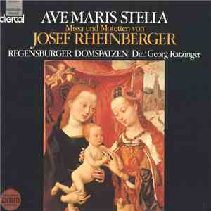 Josef Rheinberger - Regensburger Domspatzen conducted by Georg Ratzinger - ...
