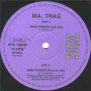 Ma. Trag - Hard Passion