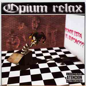 Opium Relax - Donde Está El Bufón ???