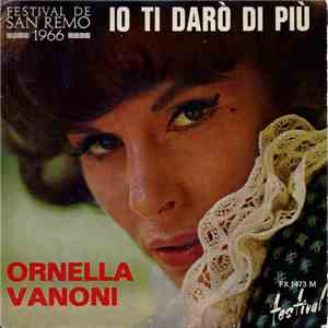 Ornella Vanoni - Io Ti Darò Di Più