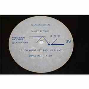 Pointer Sisters - If You Wanna Get Back Your Lady