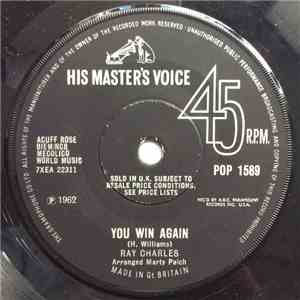 Ray Charles - You Win Again / Bye Bye, Love